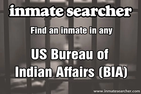 Bureau of Indian Affairs inmate locator