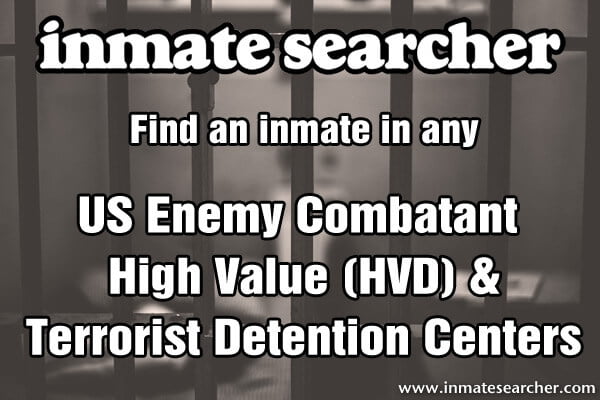 Find inmates in US Enemy Combatant & Terrorist Detention Centers