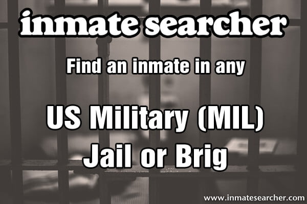 US Military Jails, Brigs inmate locator